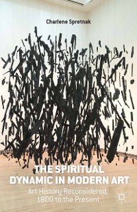 Cover The Spiritual Dynamic in Modern Art