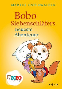Cover Bobo Siebenschläfers neueste Abenteuer