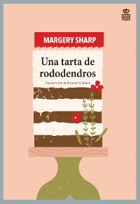 Cover Una tarta de rododendros