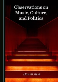 Cover Observations on Music, Culture, and Politics