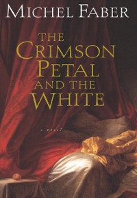 Cover Crimson Petal and the White