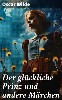 Cover Der glückliche Prinz und andere Märchen