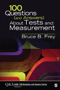 Cover 100 Questions (and Answers) About Tests and Measurement