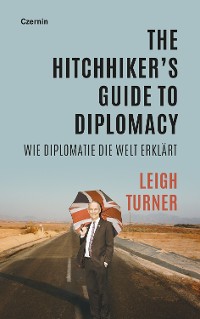 Cover The Hitchhiker's Guide to Diplomacy