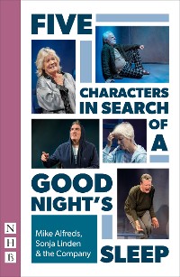 Cover Five Characters in Search of a Good Night's Sleep (NHB Modern Plays)
