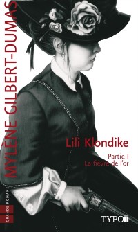 Cover Lili Klondike - Tome 1