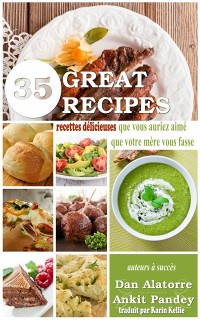 Cover 35 Recettes Délicieuses Que Vous Auriez Aimé Que Votre Mère Vous Fasse