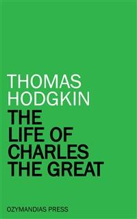 Cover The Life of Charles the Great