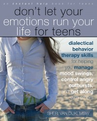 Cover Don't Let Your Emotions Run Your Life for Teens