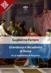 Cover Grandezza e decadenza di Roma. Vol. 4: La repubblica di Augusto