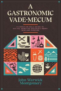 Cover A Gastronomic Vade Mecum