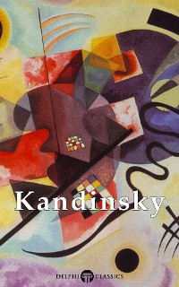 Cover Delphi Collected Works of Kandinsky