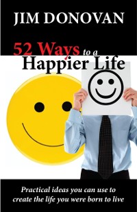 Cover 52 Ways to a Happier Life
