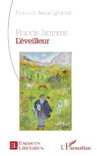 Cover Francis Jammes. L'eveilleur