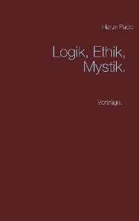 Cover Logik, Ethik, Mystik