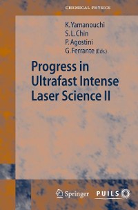Cover Progress in Ultrafast Intense Laser Science II