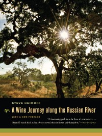 Cover A Wine Journey along the Russian River, With a New Preface