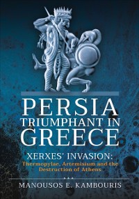 Cover Persia Triumphant in Greece