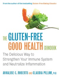 Cover The Gluten-Free Good Health Cookbook