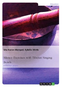 Cover Silence Exercises with Tibetan Singing Bowls