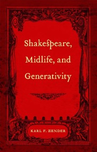 Cover Shakespeare, Midlife, and Generativity