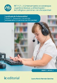 Cover Entrenamiento en estrategias cognitivas básicas y alfabetización tecnológica a personas con discapacidad. SSCE0111