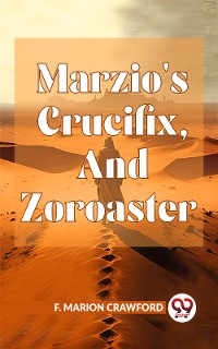 Cover Marzio'S Crucifix, And Zoroaster