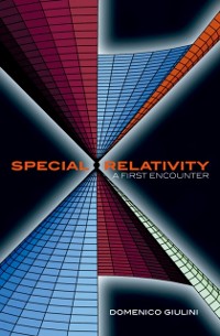 Cover Special Relativity: A First Encounter