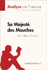 Cover Sa Majesté des Mouches de William Golding (Analyse de l'oeuvre)