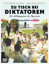 Cover Zu Tisch bei Diktatoren