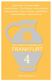 Cover Ein Viertelstündchen Frankfurt – Band 4