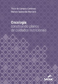 Cover Oncologia: construindo planos de cuidados nutricionais personalizados