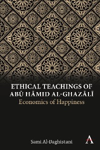 Cover Ethical Teachings of Abū Ḥāmid al-Ghazālī