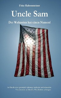 Cover Uncle Sam. Der Wahnsinn hat einen Namen!