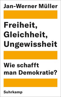 Cover Freiheit, Gleichheit, Ungewissheit