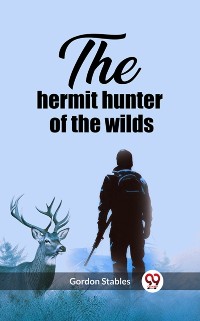 Cover hermit hunter of the wilds