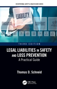 Cover Legal Liabilities in Safety and Loss Prevention