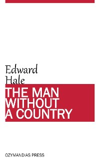Cover The Man Without a Country, and other tales