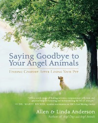 Cover Saying Goodbye to Your Angel Animals
