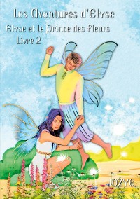 Cover Elyse et le Prince des Fleurs