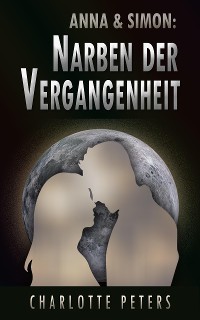 Cover Anna & Simon: Narben der Vergangenheit