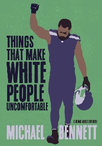 Cover Things That Make White People Uncomfortable (Adapted for Young Adults)
