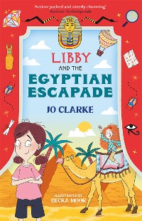 Cover Libby and the Egyptian Escapade