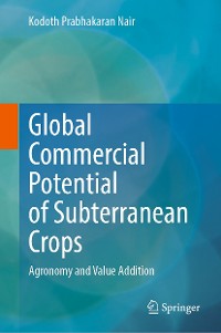 Cover Global Commercial Potential of Subterranean Crops