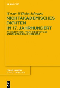 Cover Nichtakademisches Dichten im 17. Jahrhundert