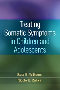 Cover Treating Somatic Symptoms in Children and Adolescents