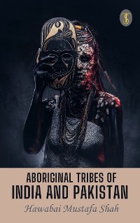 Cover Aboriginal Tribes Of India And Pakistan