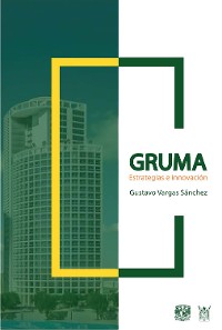 Cover Gruma. Estrategia e innovación