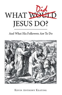 Cover What Did Jesus Do?