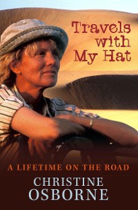 Cover Travels With My Hat: A Lifetime on the Road